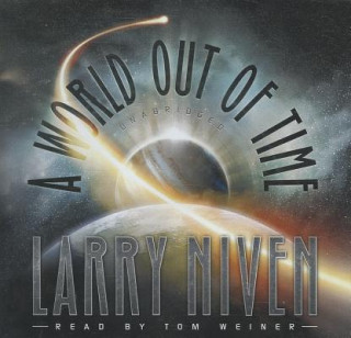Audio A World Out of Time Larry Niven