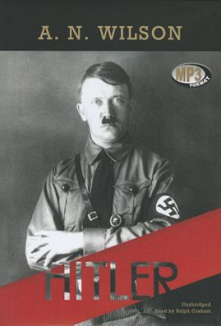 Digital Hitler A. N. Wilson