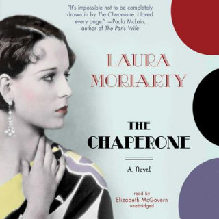 Digital The Chaperone Laura Moriarty