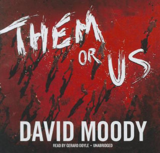 Audio Them or Us David Moody