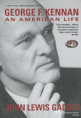 Digital George F. Kennan: An American Life John Lewis Gaddis