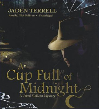Hanganyagok A Cup Full of Midnight Jaden Terrell