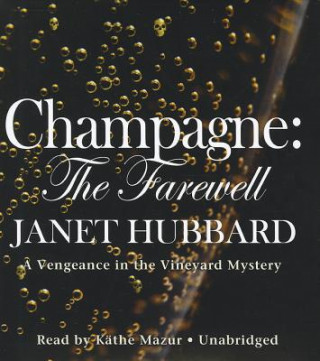 Audio Champagne: The Farewell Janet Hubbard