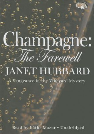 Digital Champagne: The Farewell Janet Hubbard