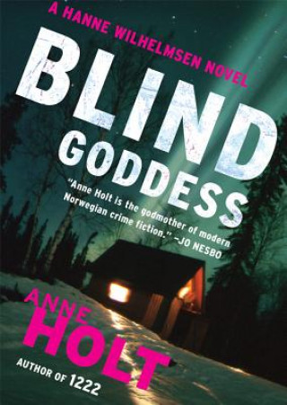Hanganyagok Blind Goddess Anne Holt