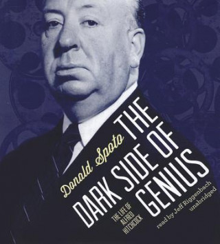 Hanganyagok The Dark Side of Genius: The Life of Alfred Hitchcock Donald Spoto