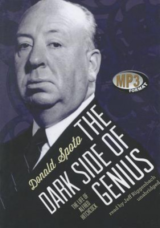 Digital The Dark Side of Genius: The Life of Alfred Hitchcock Donald Spoto
