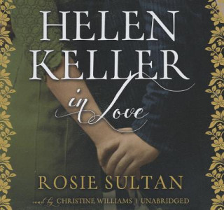 Audio Helen Keller in Love Rosie Sultan