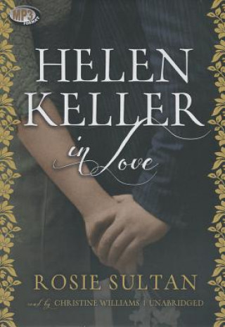 Digital Helen Keller in Love Rosie Sultan