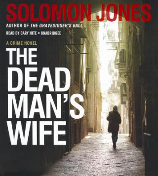 Audio The Dead Man's Wife Solomon Jones