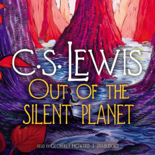 Аудио Out of the Silent Planet C. S. Lewis