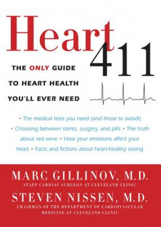 Audio Heart 411: The Only Guide to Heart Health You'll Ever Need Marc Gillinov