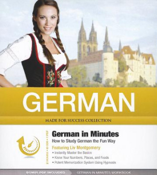 Audio German in Minutes: How to Study German the Fun Way Made for Success