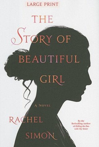 Kniha Story of Beautiful Girl Rachel Simon