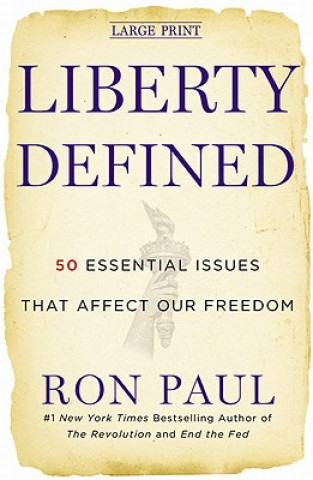 Książka Liberty Defined Ron Paul