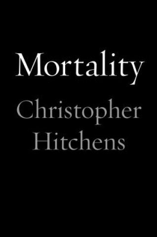 Book Mortality Christopher Hitchens