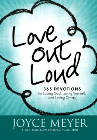 Kniha Love Out Loud Joyce Meyer