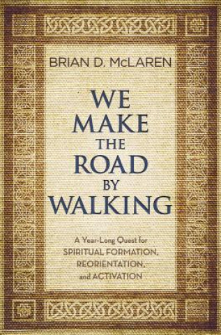 Kniha We Make the Road by Walking Brian D. McLaren