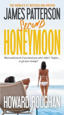 Kniha Second Honeymoon James Patterson