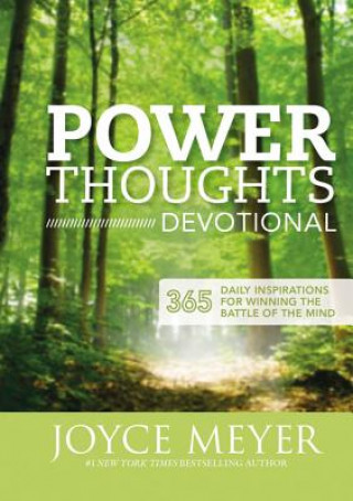 Carte Power Thoughts Devotional: 365 Daily Inspirations for Winning the Battle of the Mind Joyce Meyer