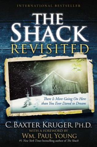 Kniha Shack Revisited C. Baxter Kruger