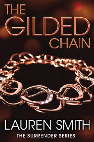 Könyv The Gilded Chain Lauren Smith