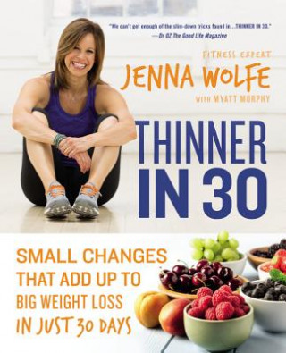 Książka Thinner in 30 Jenna Wolfe