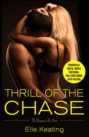 Βιβλίο Thrill of the Chase Elle Keating