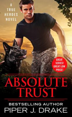 Könyv Absolute Trust Piper J. Drake