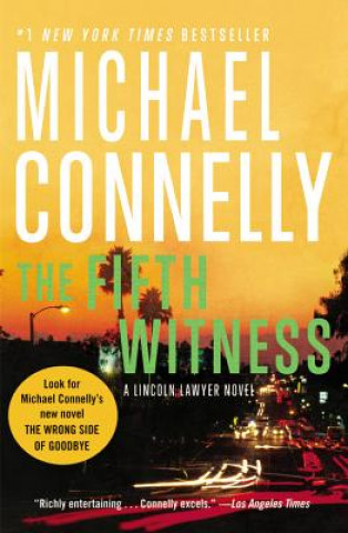 Carte The Fifth Witness Michael Connelly