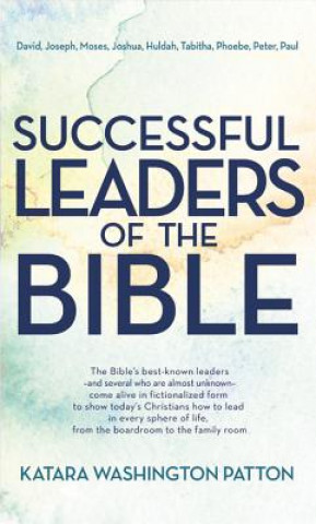 Kniha Successful Leaders of the Bible Katara Washington Patton