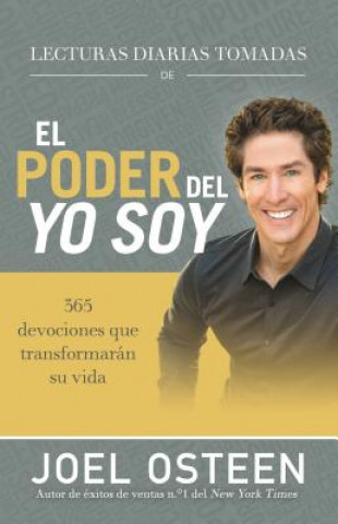 Книга Lecturas diarias tomadas de El poder del yo soy Joel Osteen