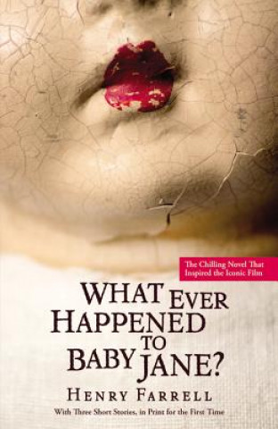 Könyv What Ever Happened to Baby Jane? Henry Farrell