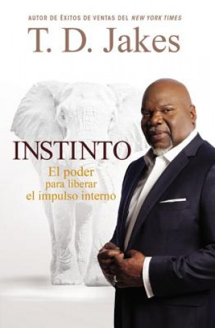 Kniha Instinto T D Jakes