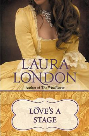 Книга Love's a Stage Laura London