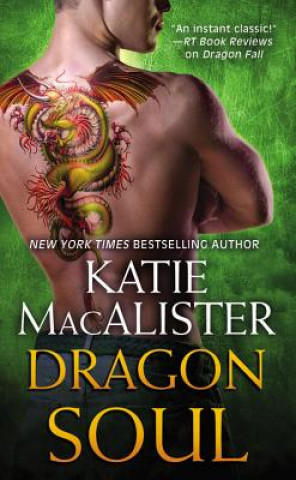 Kniha Dragon Soul Katie MacAlister