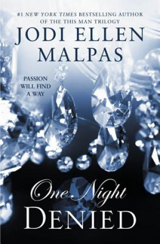 Kniha One Night: Denied Jodi Ellen Malpas