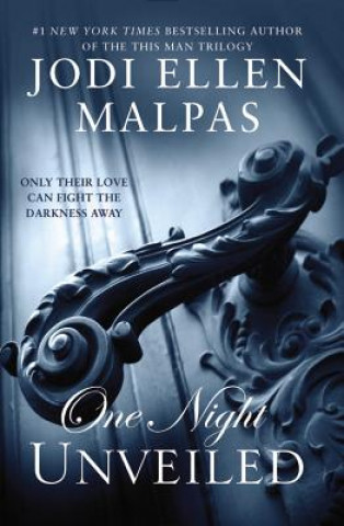 Книга One Night: Unveiled Jodi Ellen Malpas