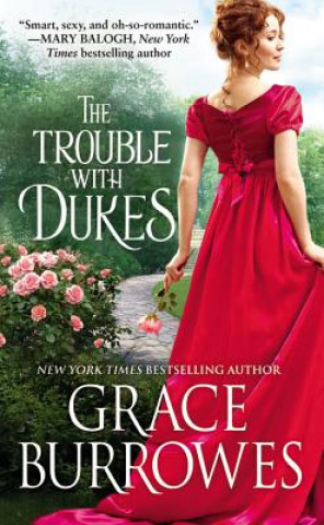 Книга The Trouble with Dukes Grace Burrowes