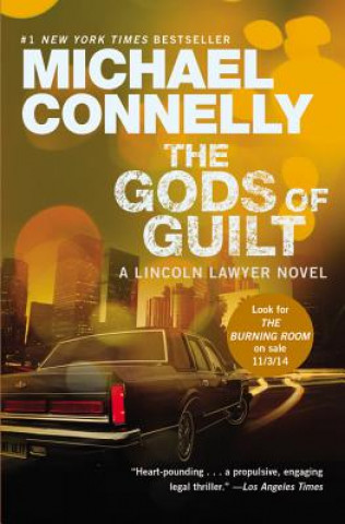 Kniha The Gods of Guilt Michael Connelly