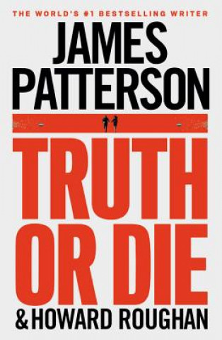 Książka Truth or Die James Patterson