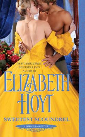 Kniha Sweetest Scoundrel Elizabeth Hoyt