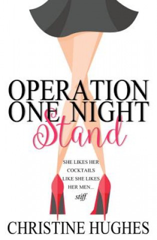 Książka Operation One Night Stand Christine Hughes