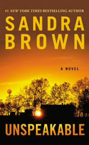 Könyv Unspeakable Sandra Brown