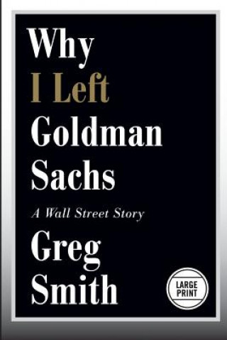 Carte Why I Left Goldman Sachs Greg Smith