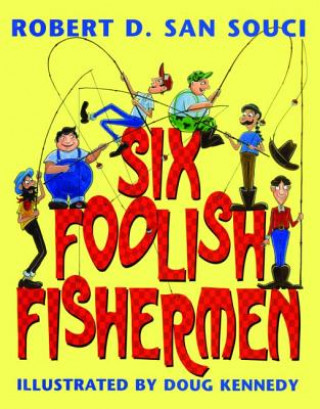 Livre Six Foolish Fishermen Robert San Souci