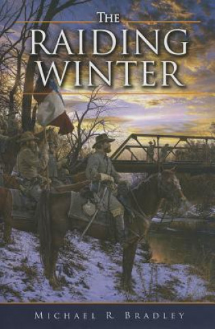 Kniha Raiding Winter, The Michael Bradley