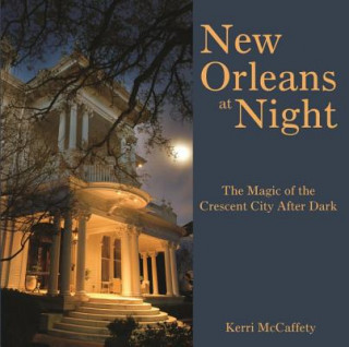 Knjiga New Orleans at Night Kerri McCaffety