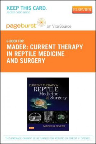 Carte Current Therapy in Reptile Medicine and Surgery - Pageburst E-Book on Vitalsource (Retail Access Card) Douglas R. Mader