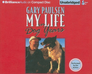 Аудио My Life in Dog Years Gary Paulsen